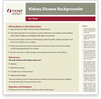 Kidney Disease Backgrounder (Fact Sheet)